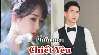 Phim mới CHIẾT YÊU《Dương Tử, Lý Hiện Liệu có thành đôi?》| Phim cổ trang 2021| Chang Ny