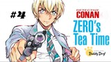 Tập 4| Meitantei Conan: Zero's Tea Time - Thám Tử Lừng Danh Conan: Giờ Trà Của Zero.