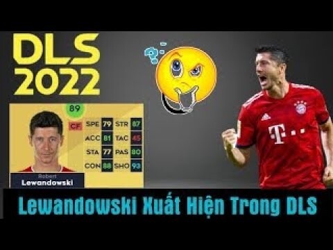 Lewandowski Xuất Hiện Trong Dream League Soccer 2022 | Câu Trả Lời Từ Nhà Phát Hành