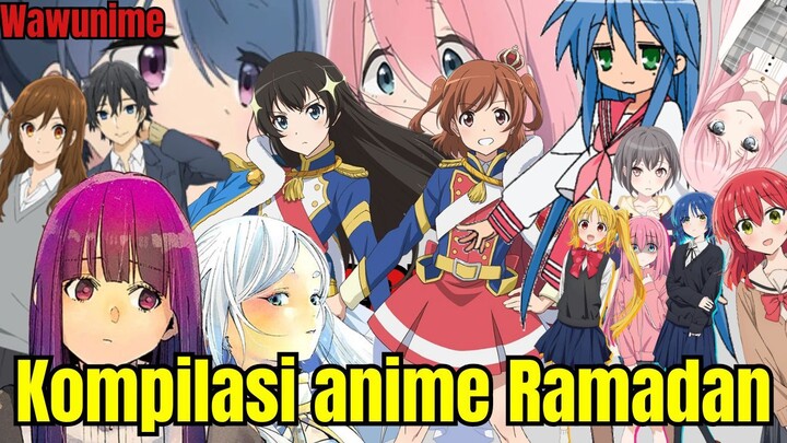 Kumpulan Rekomendasi Anime selama Ramadan | Kompilasi Anime Ramadan