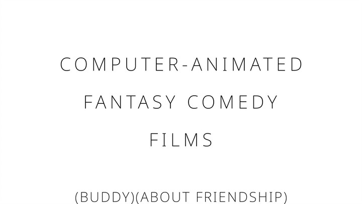 Computer-animated fantasy comedy films