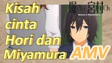 [Hori san to Miyamura kun] AMV | Kisah cinta Hori dan Miyamura