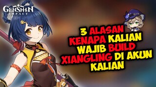 3 Alasan Kenapa Kalian Wajib Build Xiangling