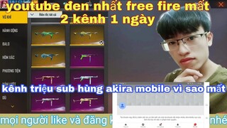 Garena free fire| lý do hùng akira mobile bị khóa kênh 1 triệu sub, review kho súng 100 triệu