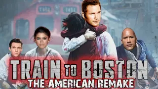 Train to Busan is getting an AMERICAN remake? (Last Train to New York)