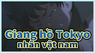 Giang hồ Tokyo|Đây chính là vị anh hùng duy nhất mà tôi thấy anh ta thích khóc và bị đánh