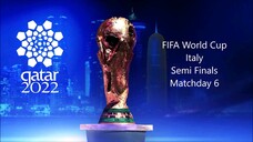 FIFA WORLD CUP 2022 QATAR SEMI FINALS MATCHDAY 6 : ITALY V ENGLAND EFOOTBALL ESPORTS