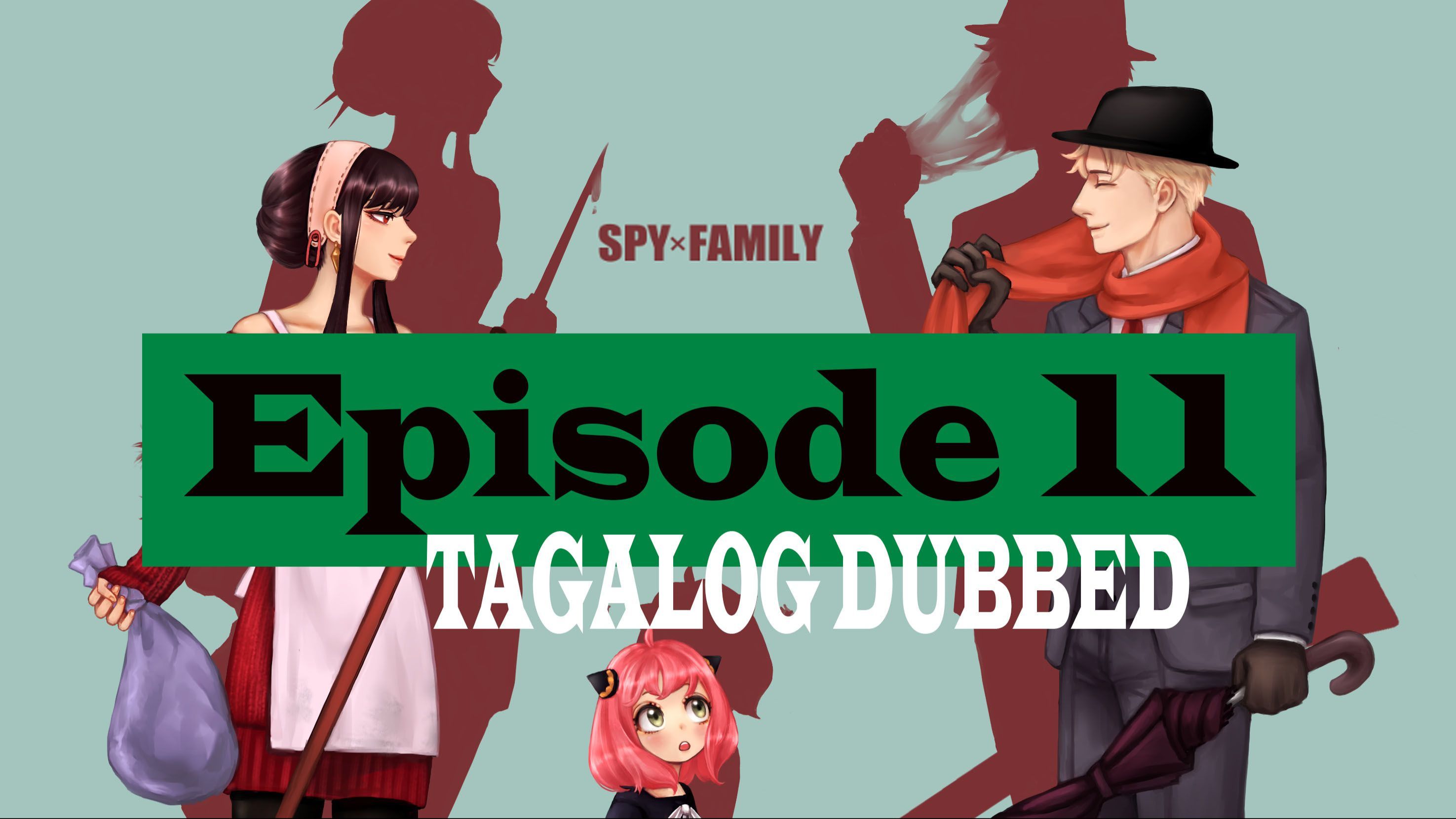 SPY x FAMILY S2 Episode 11 Tagalog dub - BiliBili