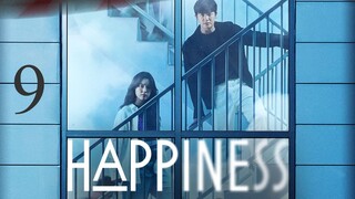 Happiness Episode 9 Tagalog Dubbed
