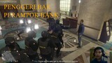 PENGGREBEKAN PELAKU PERAMPOK BANK BESAR - GTA V MOD INDONESIA