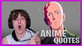 Anime Quotes/Philosophy With Voice #2 *REACTION*