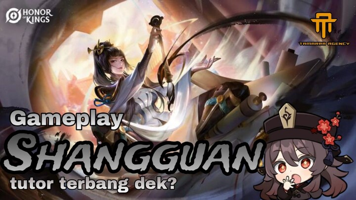 Ini yang katanya hero susah? | Honor of kings | Gameplay shangguan