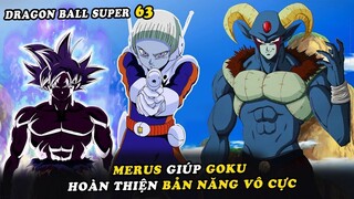 Merus hi sinh giúp Goku hoàn thiện Bản năng vô cực