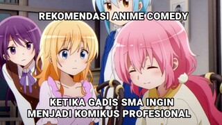 ANAK SMA RASA LOLI SD INGIN JADI KOMIKUS TAPI REVISI TERUS??? | Rekomendasi Anime | Comic Girls