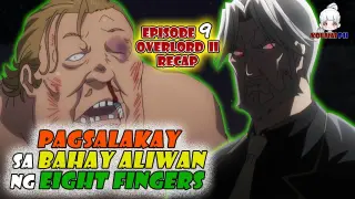 Pagsalakay sa Bahay Aliwan ng Eight Fingers | Overlord II Recap (Part-Seven) | Episode 9