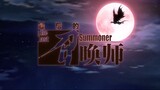 Zuihou de Zhaohuan Shi (The Last Summoner) Op ; Hun subtitles [HD]
