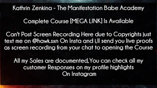 Kathrin Zenkina Course The Manifestation Babe Academy Download