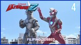 Ultraman Z : Episode 4 Tagalog Dubbed | GMA 7