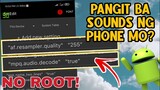 HOW TO ENHANCED THE SOUND QUALITY OF YOUR ANDROID PHONE DEVICE USING SETEDIT APP?