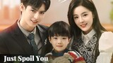 🇨🇳 Just Spoil You. English Sub Ep 20 (FINALE)
