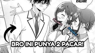 BRO INI PUNYA 2 PACAR ?!