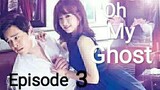 Oh My Ghost Tagalog Dub Episode 3