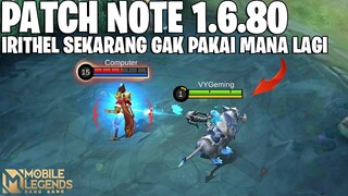 IRITHEL BUFF, BEATRIX NERF, NATAN BUFF, AKAI BUFF, MOLINA BUFF - PATCH NOTE 1.6.80 MOBILE LEGENDS