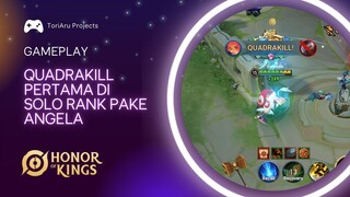 Solo Ranked Dapat QUADRAKILL Pake Angela di HOK