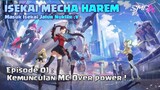 Kemunculan MC Over power - Isekai Mecha Harem | Episode 01 | Super mecha champions