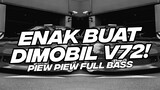 DJ ENAK BUAT DI MOBIL V72! BREAKDUTCH TIKTOK PIEW PIEW GANGSTER CIKARANG FULL BASS 2023 [NDOO LIFE]
