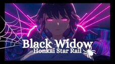 Honkai Star Rail AMV/GMV ♪ Black Widow ♪ (Kafka)