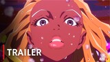 Great Pretender: Razbliuto - Official Trailer | English Sub