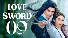 EP9 Love and Sword (2025)