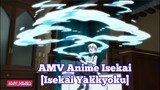 [AMV] Anime Isekai | Isekai Yakkyoku |
