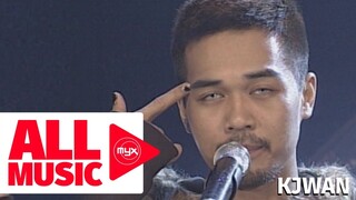 KJWAN - One Look (MYX Live! Performance)