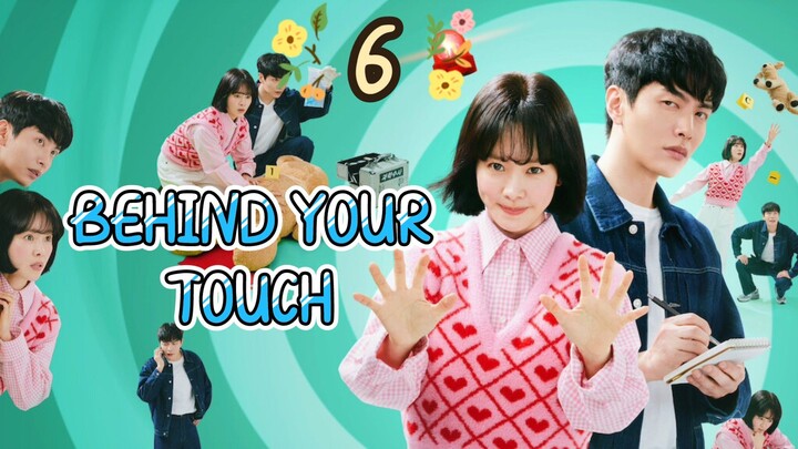 Behind Your Touch (2023) Episode 6 Eng Sub