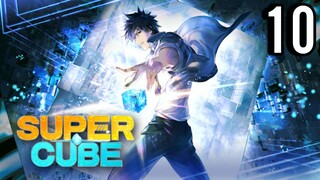The Super Cube Episode 10