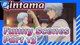 Funny Gintama Scenes That Never Get Old (Part 13)_2