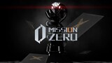 Mission Zero | ตัวอย่างอย่างเป็นทางการ