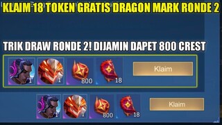 KLAIM 18 TOKEN DRAW GRATIS EVENT MOSKOV ALL STAR RONDE 2! TRIK DRAW RONDE 2 DIJAMIN DAPET 800 CREST