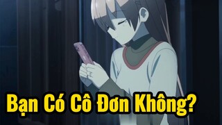 Bạn Có Cô Đơn Không?