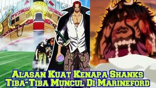 Inilah Alasan Kuat Kenapa Shanks Tiba-tiba Muncul Di Perang Marineford (Teori One Piece)