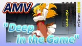 [Banished from the Hero's Party]AMV |  "Deep in the Game"