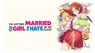 I’m Getting Married to a Girl I Hate in My Class Season 1 Episodes 2