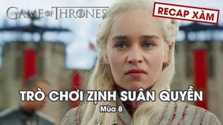 Recap Xàm #72: Trò Chơi Vương Quyền Mùa 8