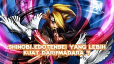 Inilah shinobi edotensei yang lebih kuat dari uchiha madara