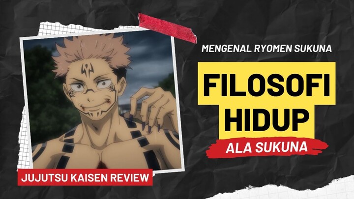 FILOSOFI HIDUP SUKUNA DI JUJUTSU KAISEN