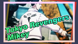 [Tokyo Revengers] Mikey!
