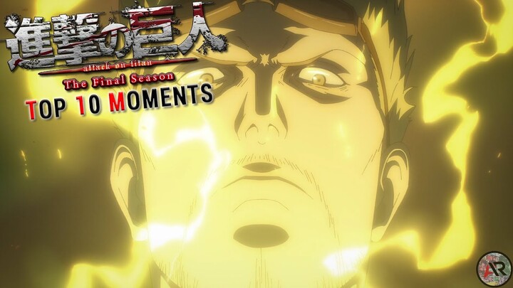 Top 10 Best Moments From Attack on Titan's Final Season | Anime Top