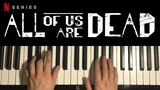 How To Play - All Of Us Are Dead - Opening Intro Theme (Piano Tutorial Lesson)